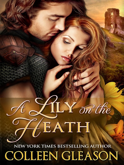 Title details for A Lily on the Heath by Colleen Gleason - Available